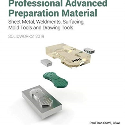 Certified SOLIDWORKS Professional Advanced Preparation Material (2019)