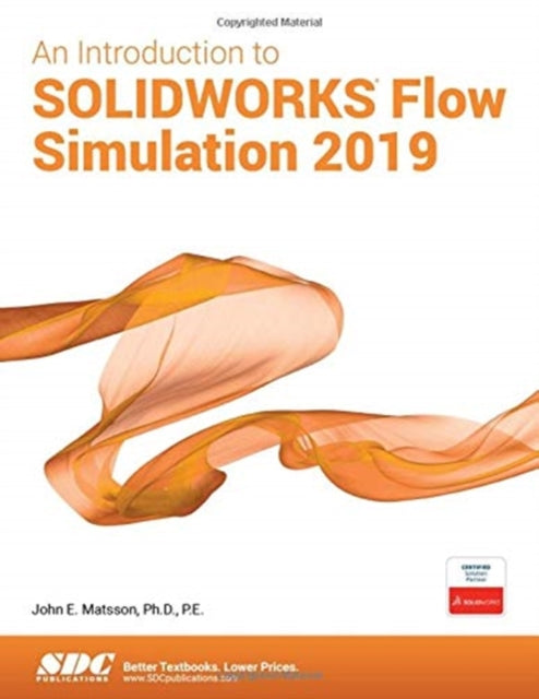 An Introduction to SOLIDWORKS Flow Simulation 2019