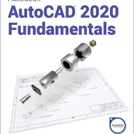 Autodesk AutoCAD 2020 Fundamentals