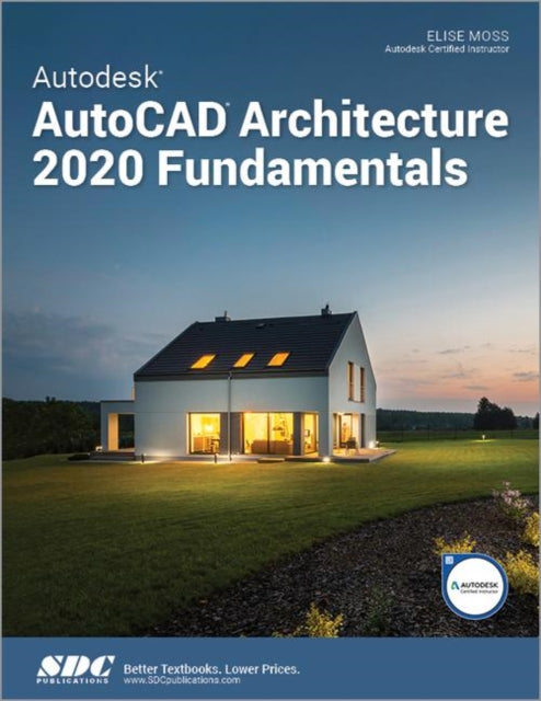 Autodesk AutoCAD Architecture 2020 Fundamentals