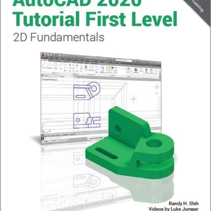 AutoCAD 2020 Tutorial First Level 2D Fundamentals