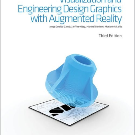 Visualization and Engineering Design Graphics with Augmented Reality Third Edition