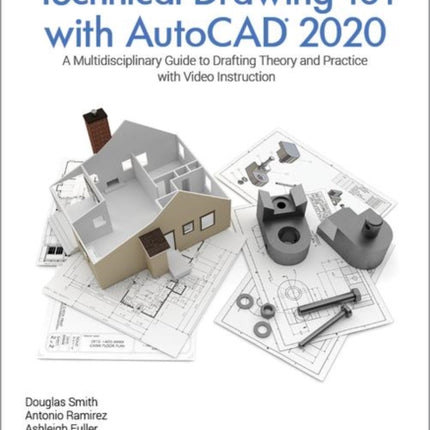 Technical Drawing 101 with AutoCAD 2020