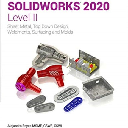 Beginner's Guide to SOLIDWORKS 2020 - Level II