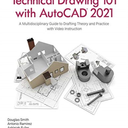 Technical Drawing 101 with AutoCAD 2021