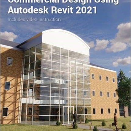 Commercial Design Using Autodesk Revit 2021