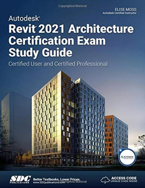 Autodesk Revit 2021 Architecture Certification Exam Study Guide