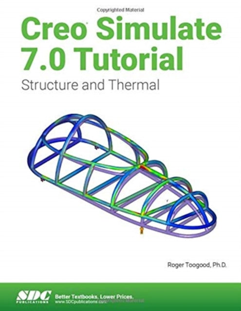 Creo Simulate 7.0 Tutorial