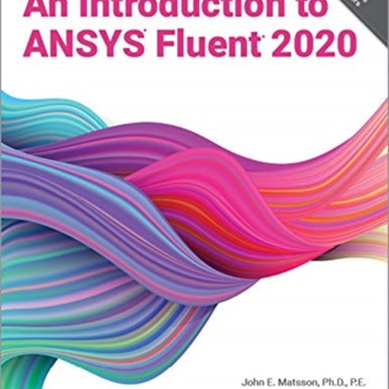 An Introduction to ANSYS Fluent 2020