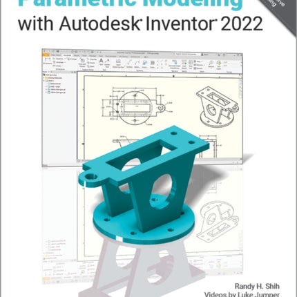 Parametric Modeling with Autodesk Inventor 2022