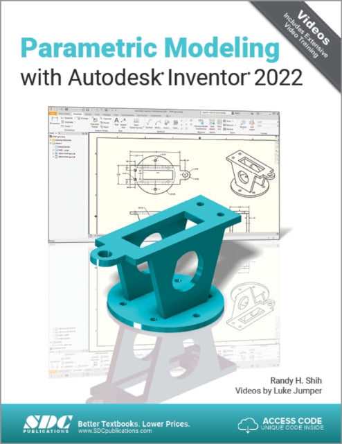 Parametric Modeling with Autodesk Inventor 2022