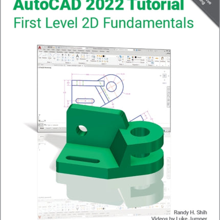 AutoCAD 2022 Tutorial First Level 2D Fundamentals