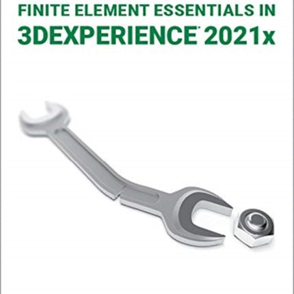 Finite Element Essentials in 3DEXPERIENCE 2021x