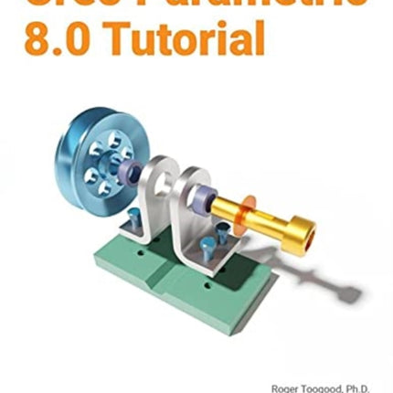 Creo Parametric 8.0 Tutorial