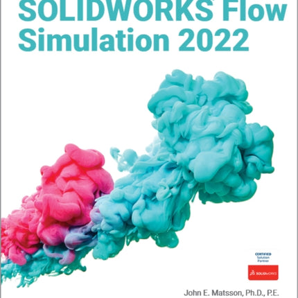 An Introduction to SOLIDWORKS Flow Simulation 2022