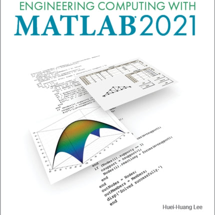 Programming and Engineering Computing with MATLAB 2021