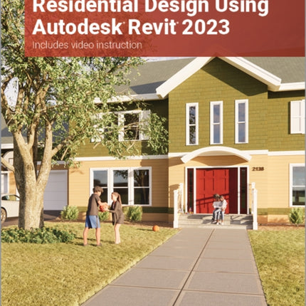 Residential Design Using Autodesk Revit 2023