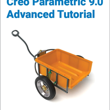 Creo Parametric 9.0 Advanced Tutorial