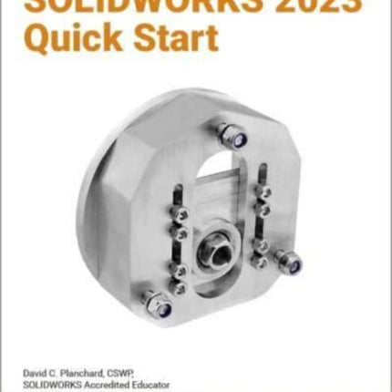 SOLIDWORKS 2023 Quick Start