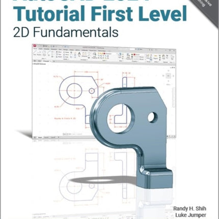 AutoCAD 2024 Tutorial First Level 2D Fundamentals