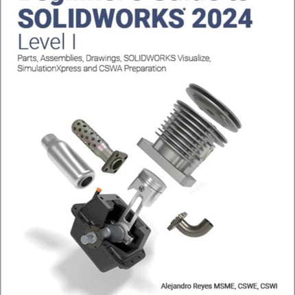 Beginners Guide to SOLIDWORKS 2024  Level I