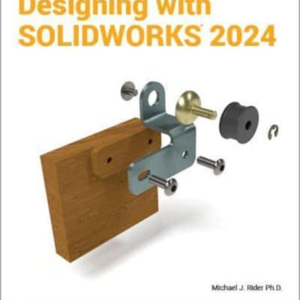 Designing with SOLIDWORKS 2024