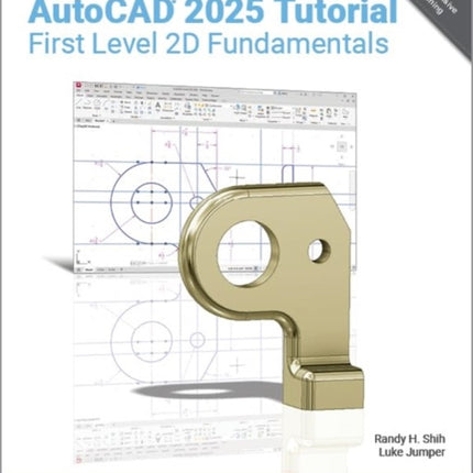 AutoCAD 2025 Tutorial First Level 2D Fundamentals