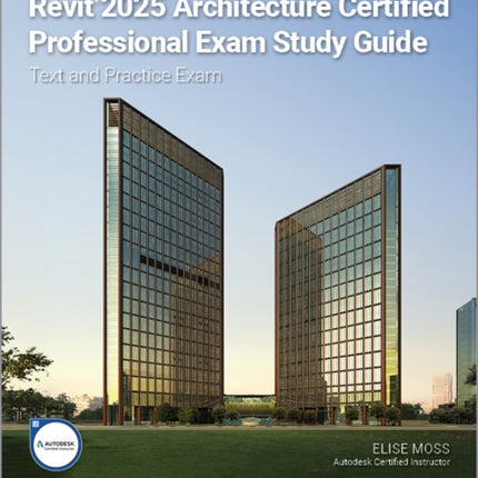 Autodesk Revit 2025 Architecture Certified