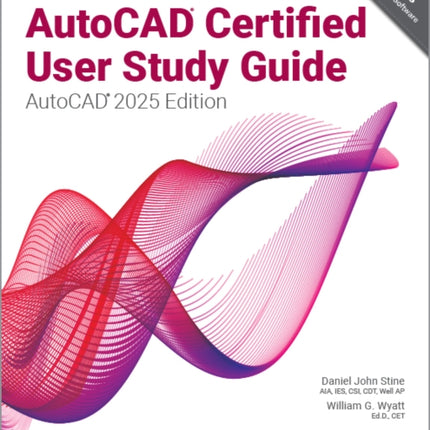Autodesk AutoCAD Certified User Study Guide