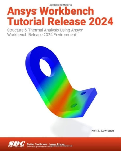 Ansys Workbench Tutorial Release 2024