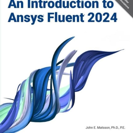 An Introduction to Ansys Fluent 2024