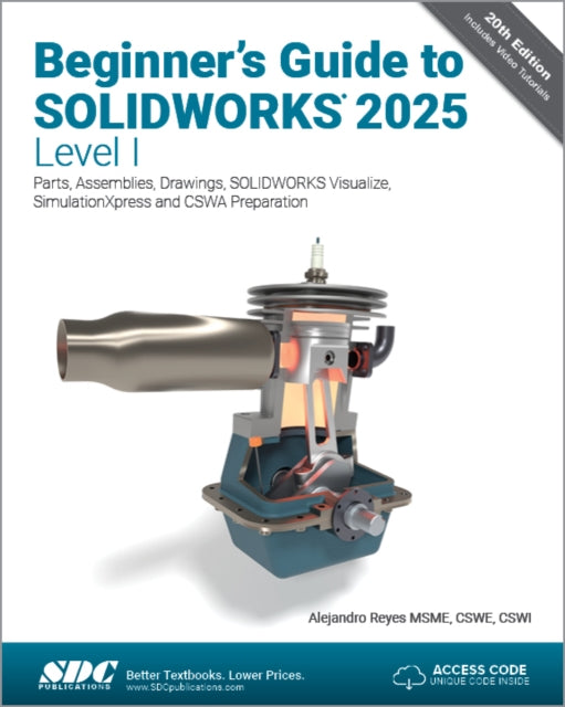Beginners Guide to SOLIDWORKS 2025  Level I
