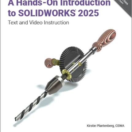 A HandsOn Introduction to SOLIDWORKS 2025