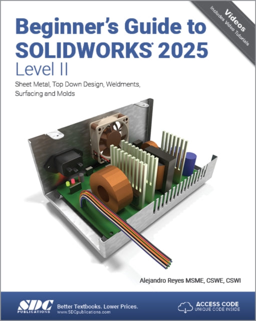 Beginners Guide to SOLIDWORKS 2025  Level II