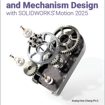 Motion Simulation and Mechanism Design with