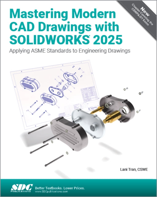 Mastering Modern CAD Drawings with SOLIDWORKS