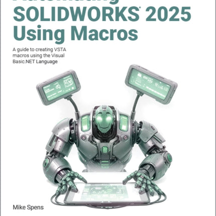 Automating SOLIDWORKS 2025 Using Macros