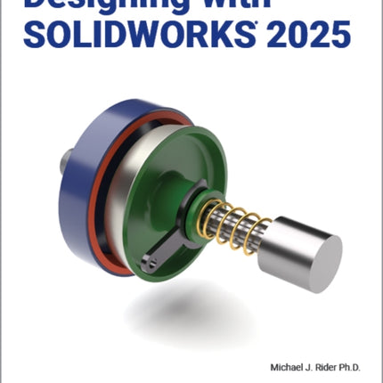 Designing with SOLIDWORKS 2025