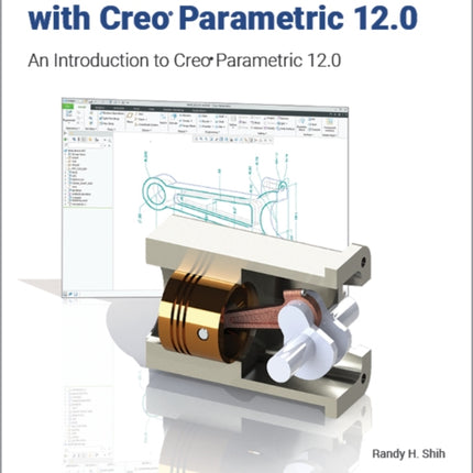 Parametric Modeling with Creo Parametric 12.0