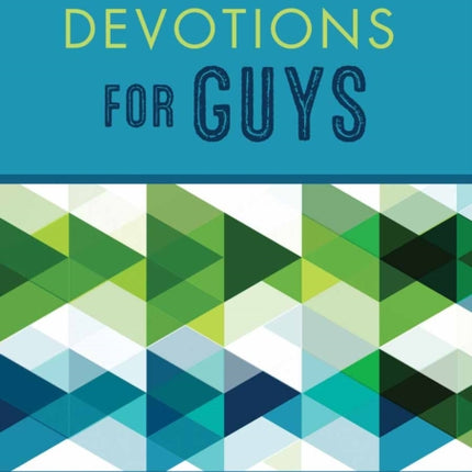 3Minute Devotions for Guys 180 Encouraging Readings for Teens