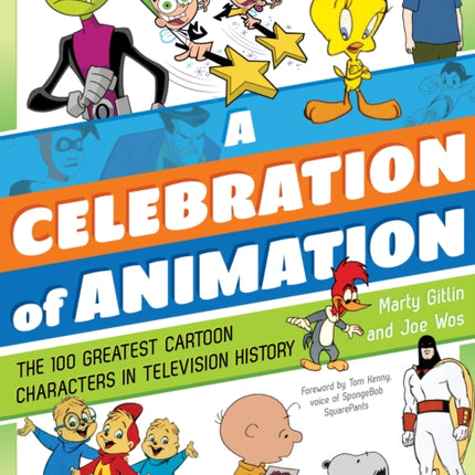 A Celebration of Animation: The 100 Greatest Cartoon Characters in Television History