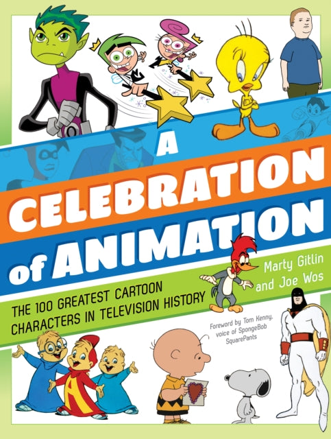 A Celebration of Animation: The 100 Greatest Cartoon Characters in Television History