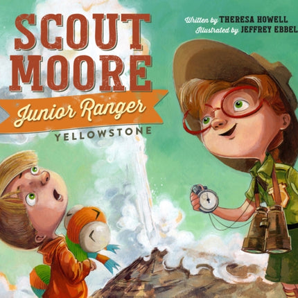 Scout Moore, Junior Ranger: Yellowstone