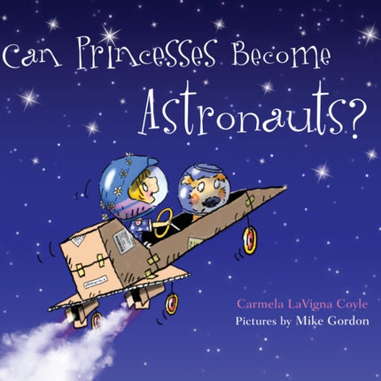 Can Princesses Become Astronauts?