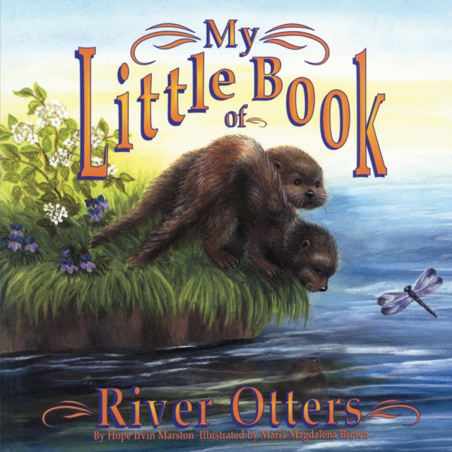 My Little Book of River Otters (My Little Book Of...)