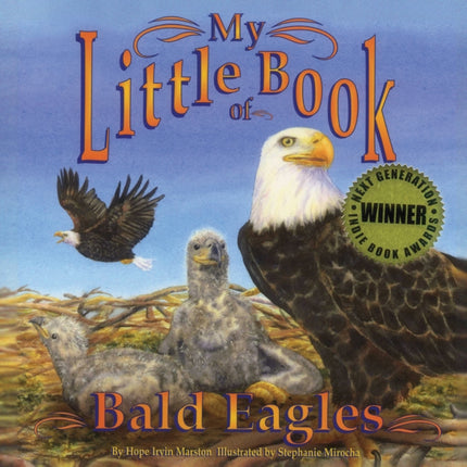 My Little Book of Bald Eagles