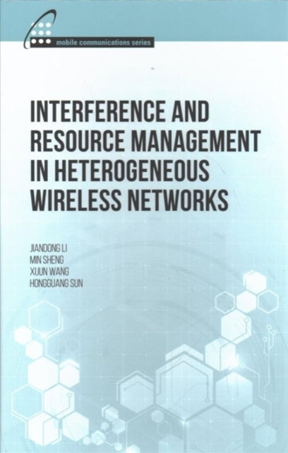 Interference and Resource Management in Heterogeneous Wireless Networks