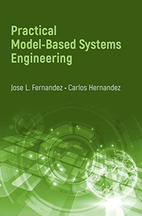 Practical Model-Based Systems Engineering: 2019