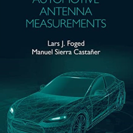 Antenna Measurements Towards Autonomous Drive