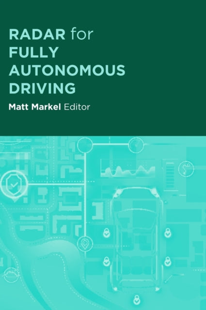 Radar for Fully Autonomous Vehicles